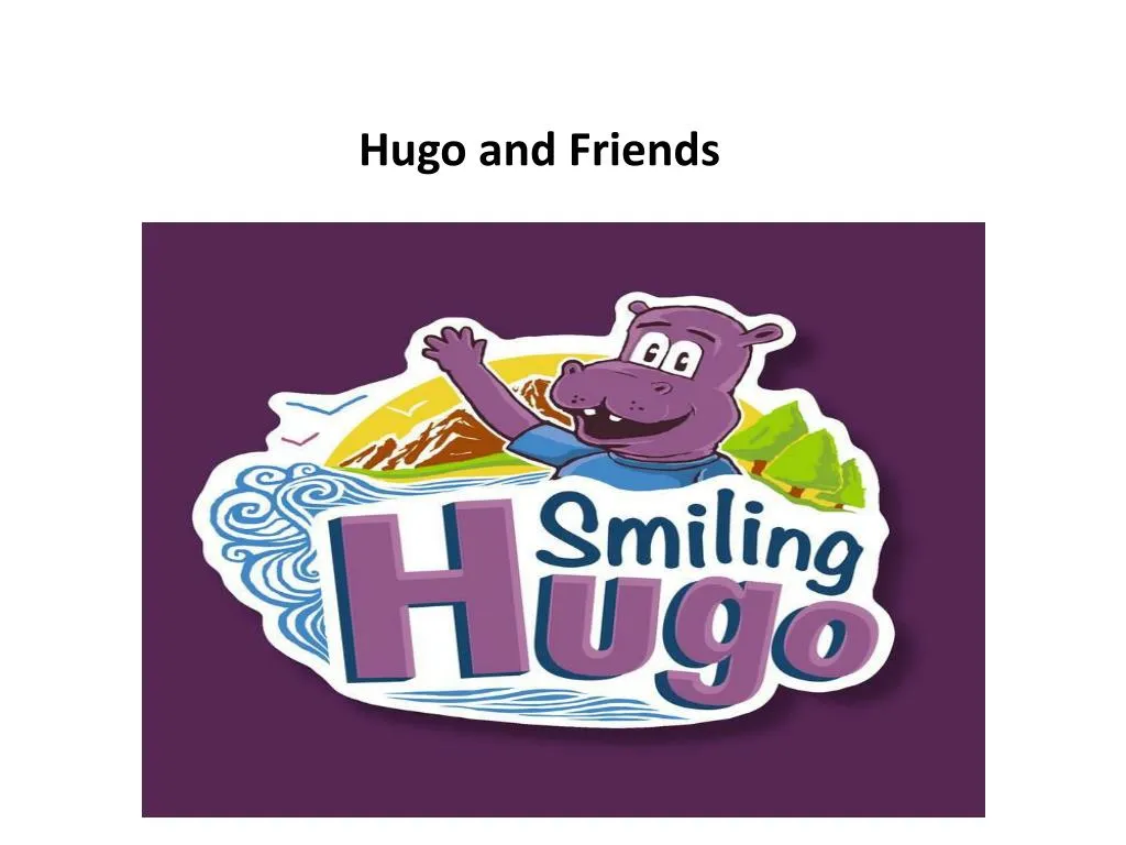 PPT - Smiling Hugo and Friends Poems PowerPoint Presentation, free ...