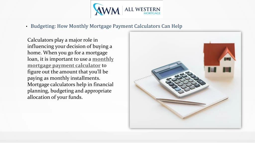 PPT Budgeting How Monthly Mortgage Payment Calculators Can Help