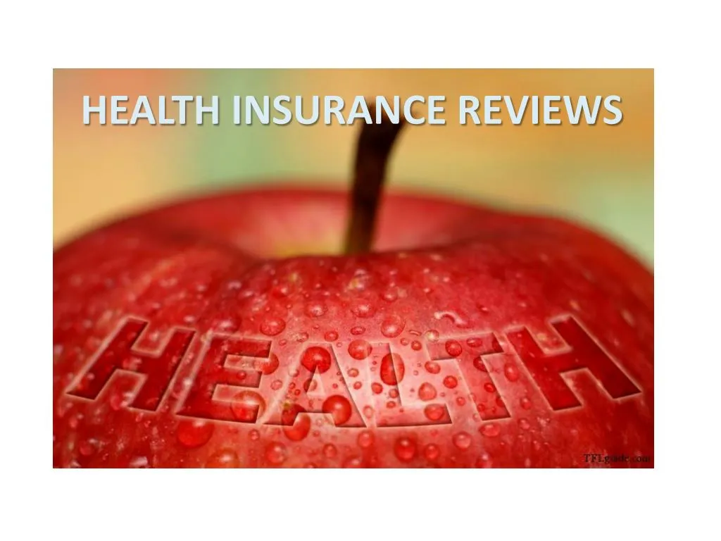 ppt-use-health-insurance-reviews-to-choose-the-best-firm-powerpoint