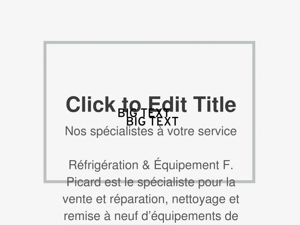 PPT Equipement/Réfrigération F. Picard inc PowerPoint Presentation
