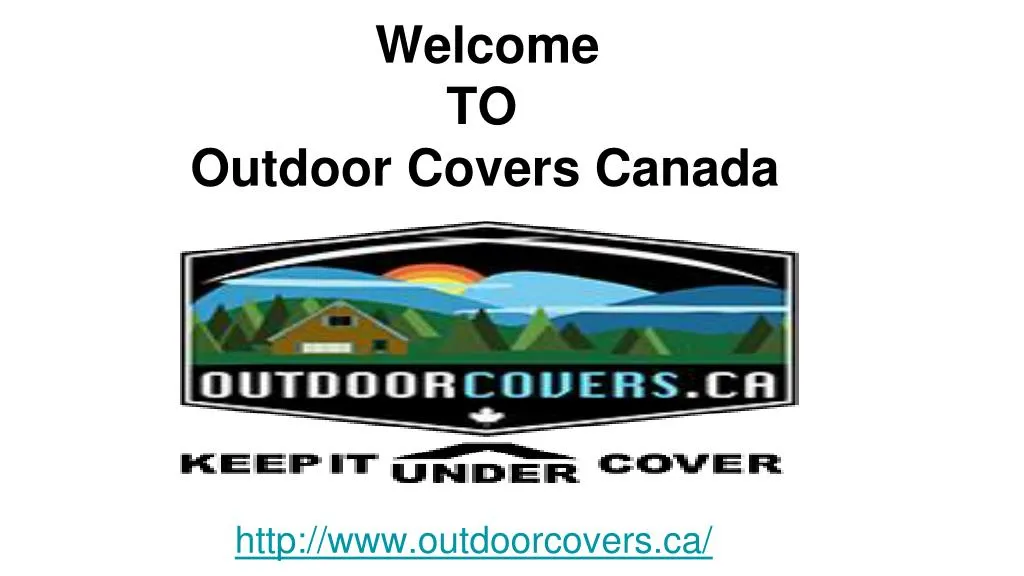 welcome to outdoor covers canada n.