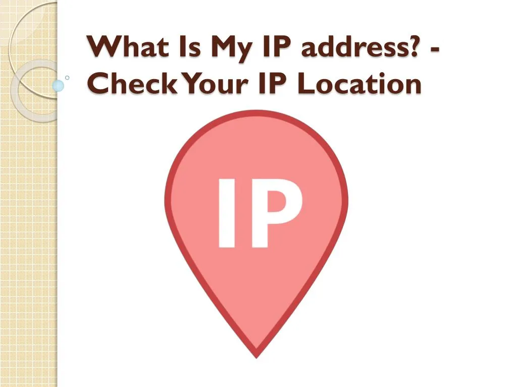 my address ip location