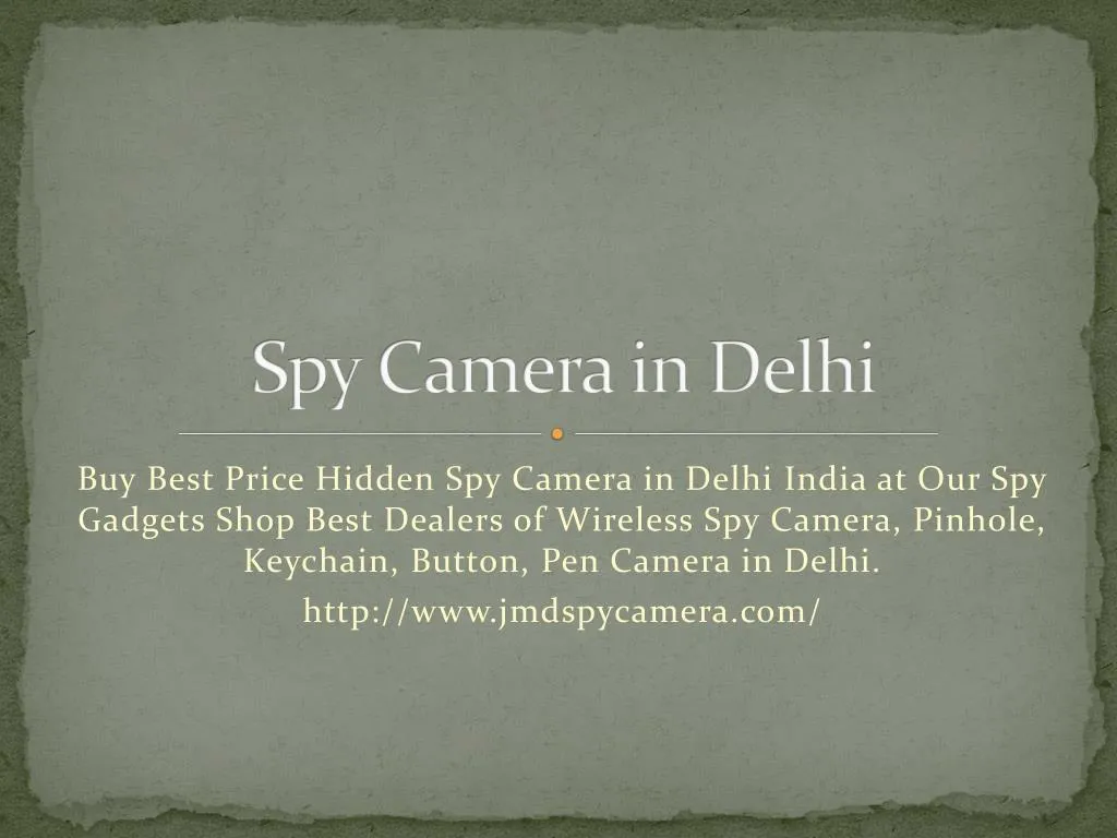 spy camera in delhi n.