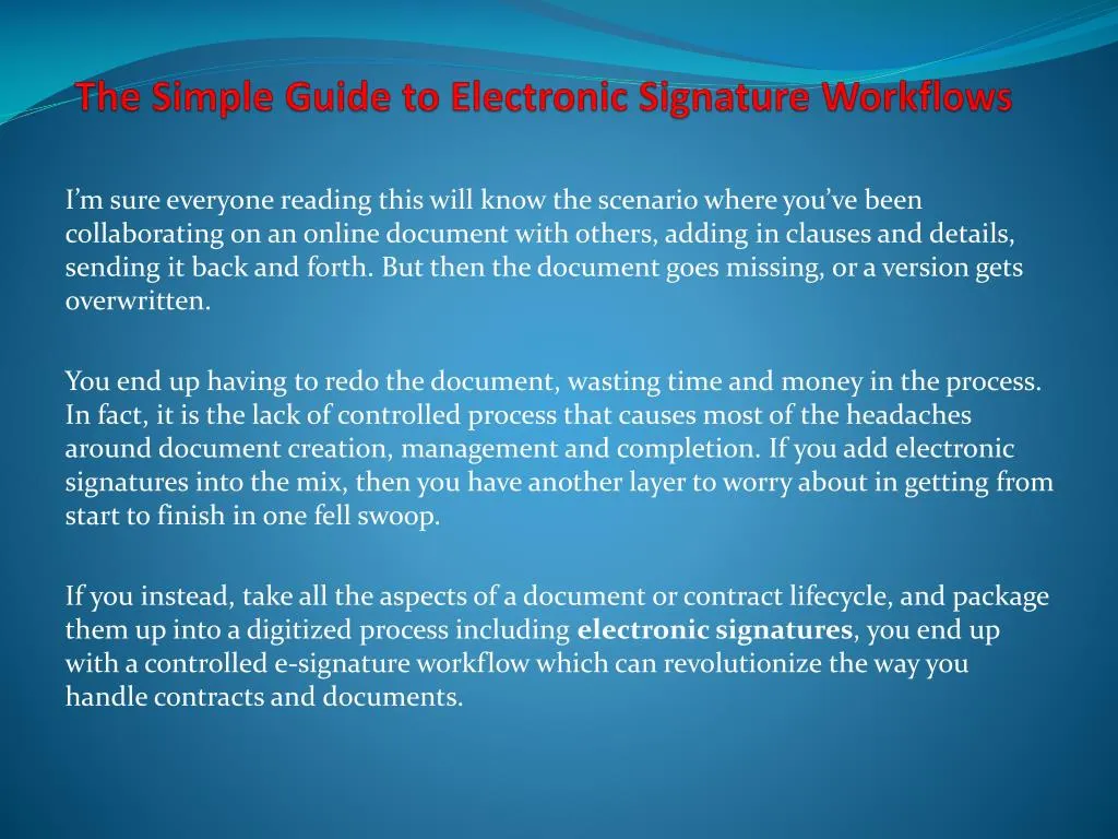 PPT - The Simple Guide To Electronic Signature Workflows PowerPoint ...