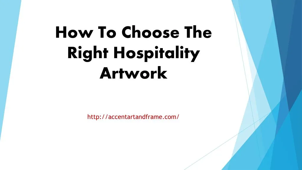 how to choose the right hospitality artwork n.