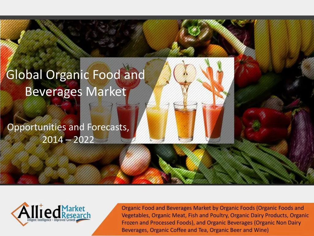 PPT - Organic Food And Beverages Market Expected To Reach $327,600 ...