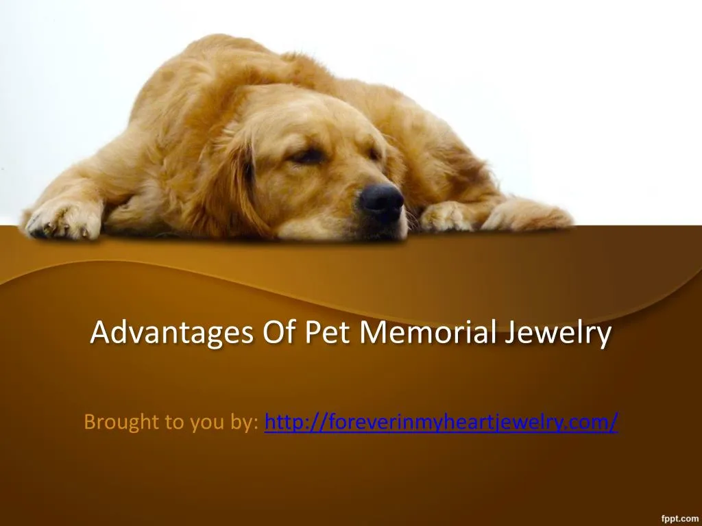 advantages of pet memorial jewelry n.
