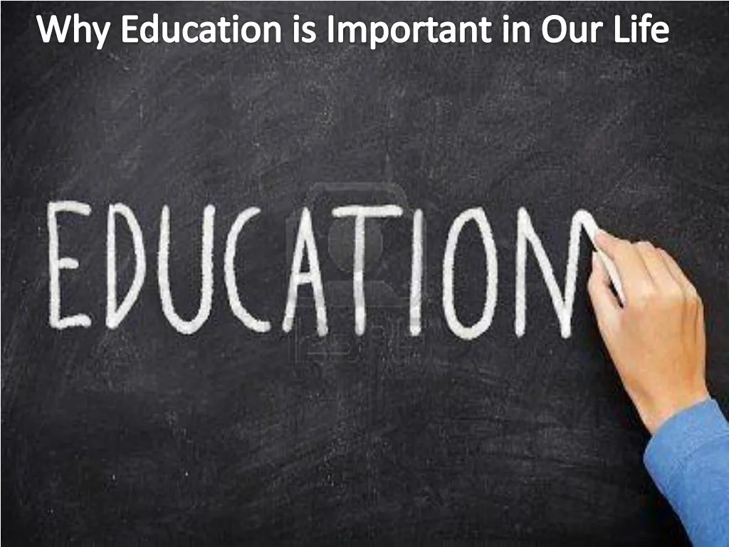 importance of education presentation topic