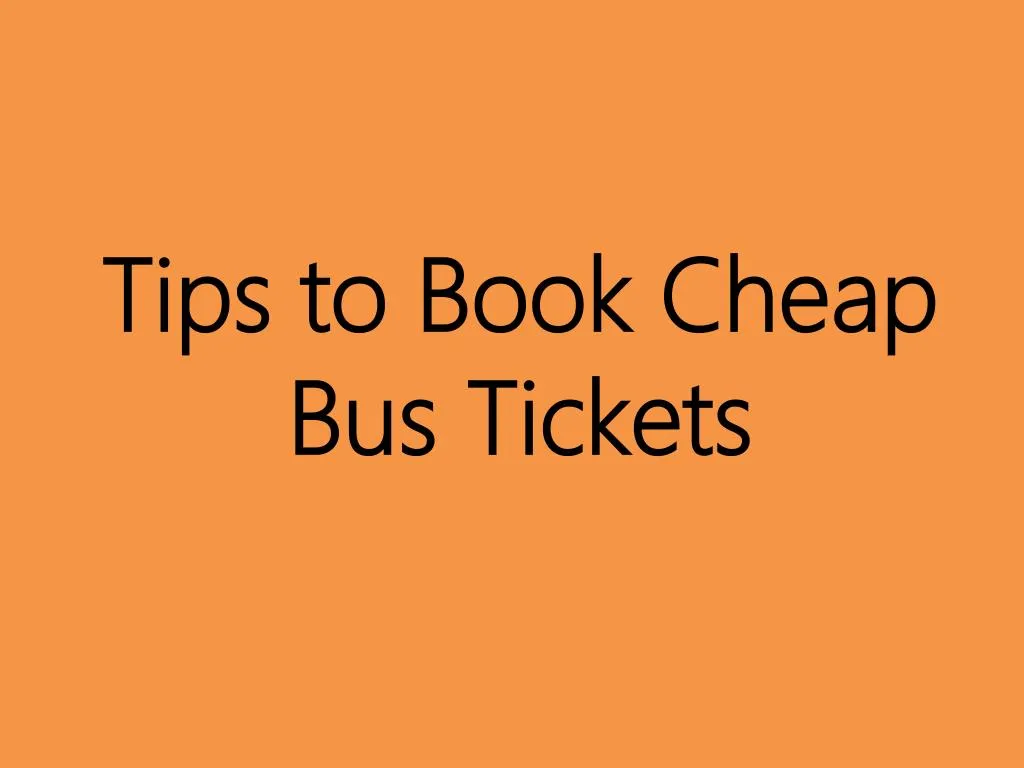 tips to book cheap bus tickets n.