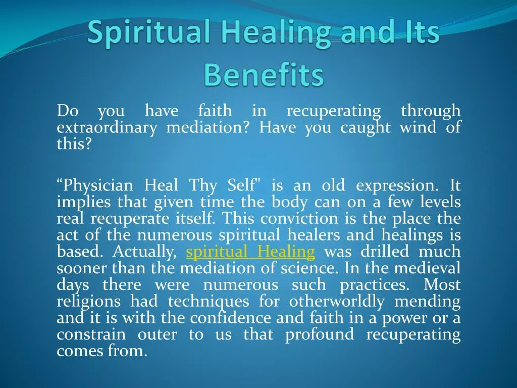 PPT - Spiritual Healing and Its Benefits PowerPoint Presentation, free