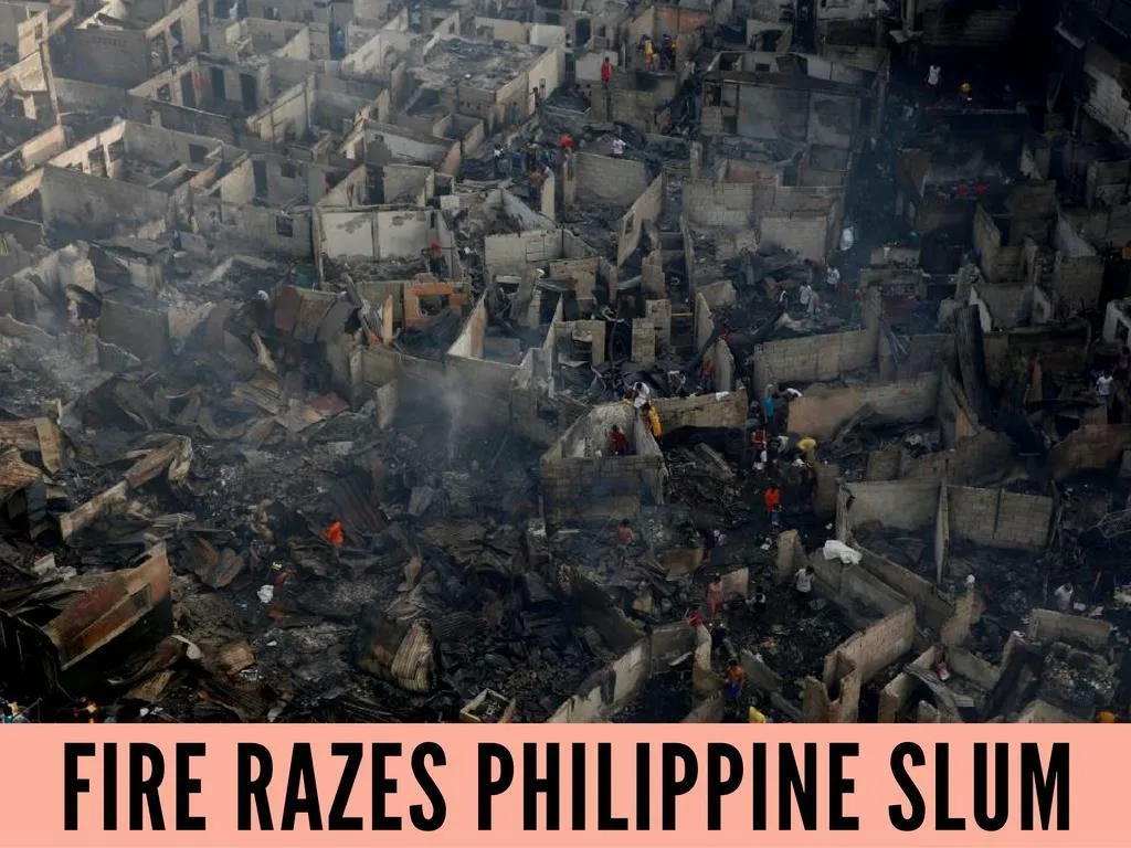 fire bulldozes philippine slum n.