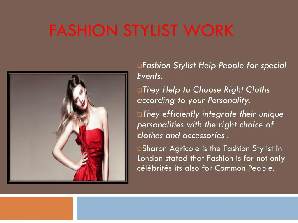 fashion stylist work n.
