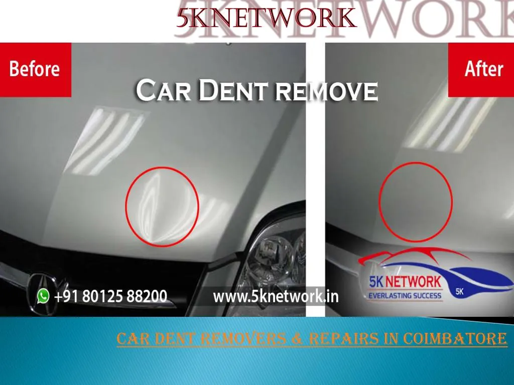 Ppt Car Dent Removers And Scratch Removers In Coimbatore