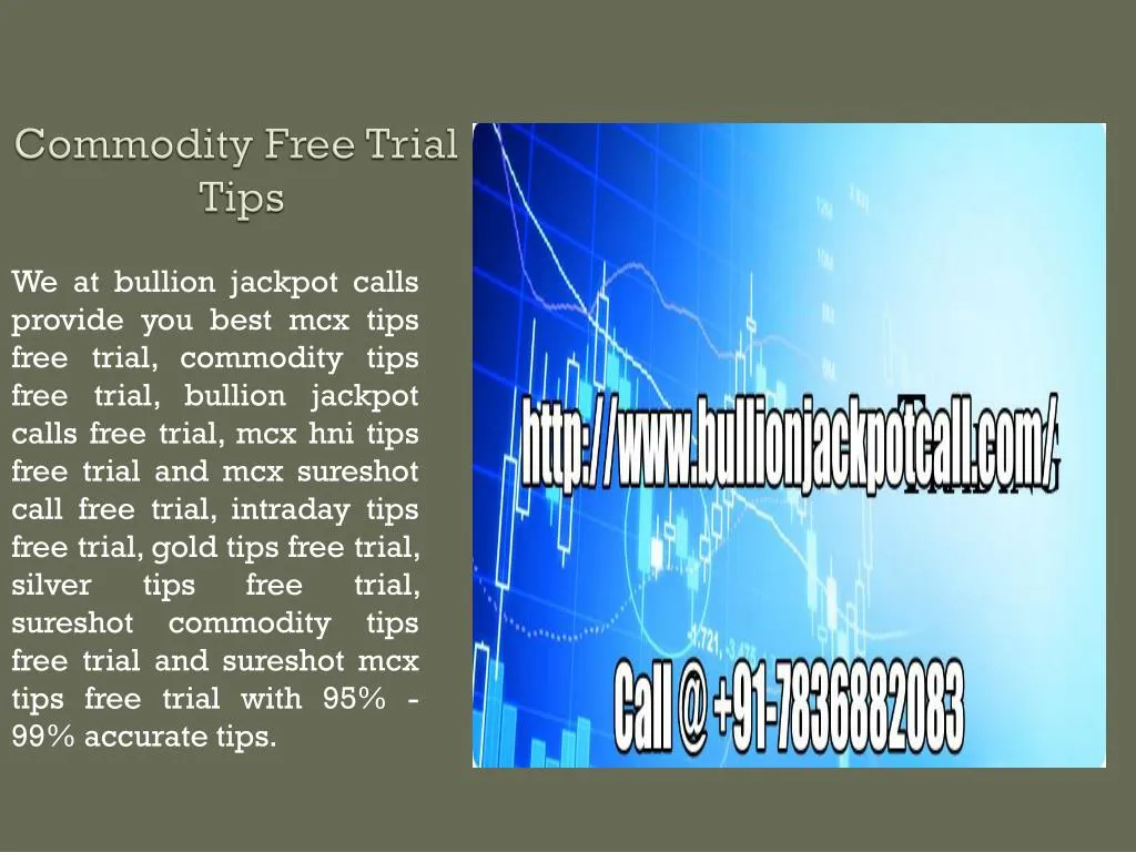 commodity free trial tips n.