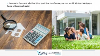 PPT - All Western Mortgage S Home Refinance Calculator PowerPoint ...