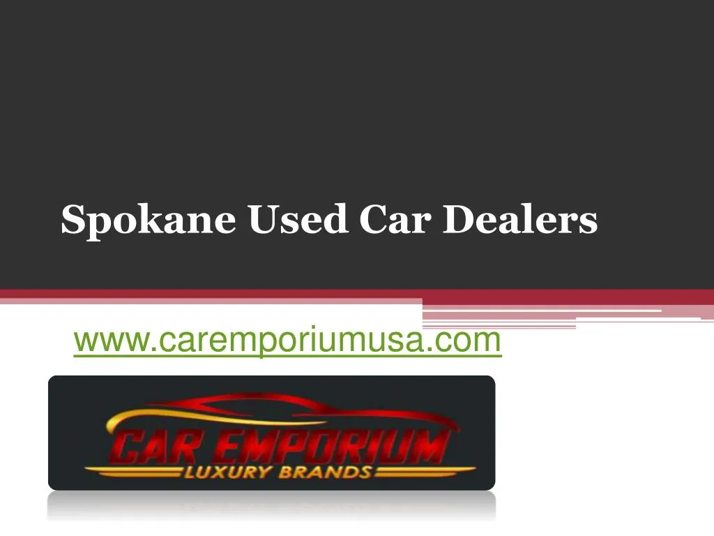 PPT Spokane Used Car Dealers PowerPoint