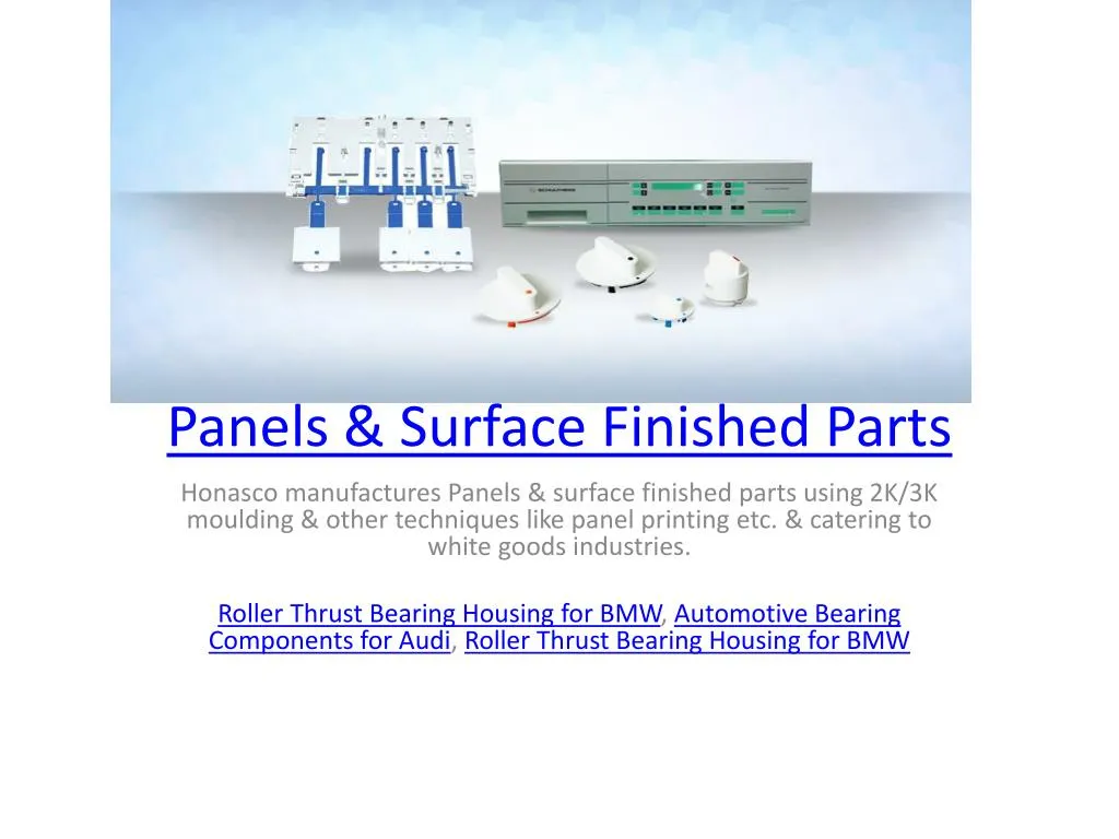PPT Panels & Surface Finished Parts PowerPoint Presentation, free