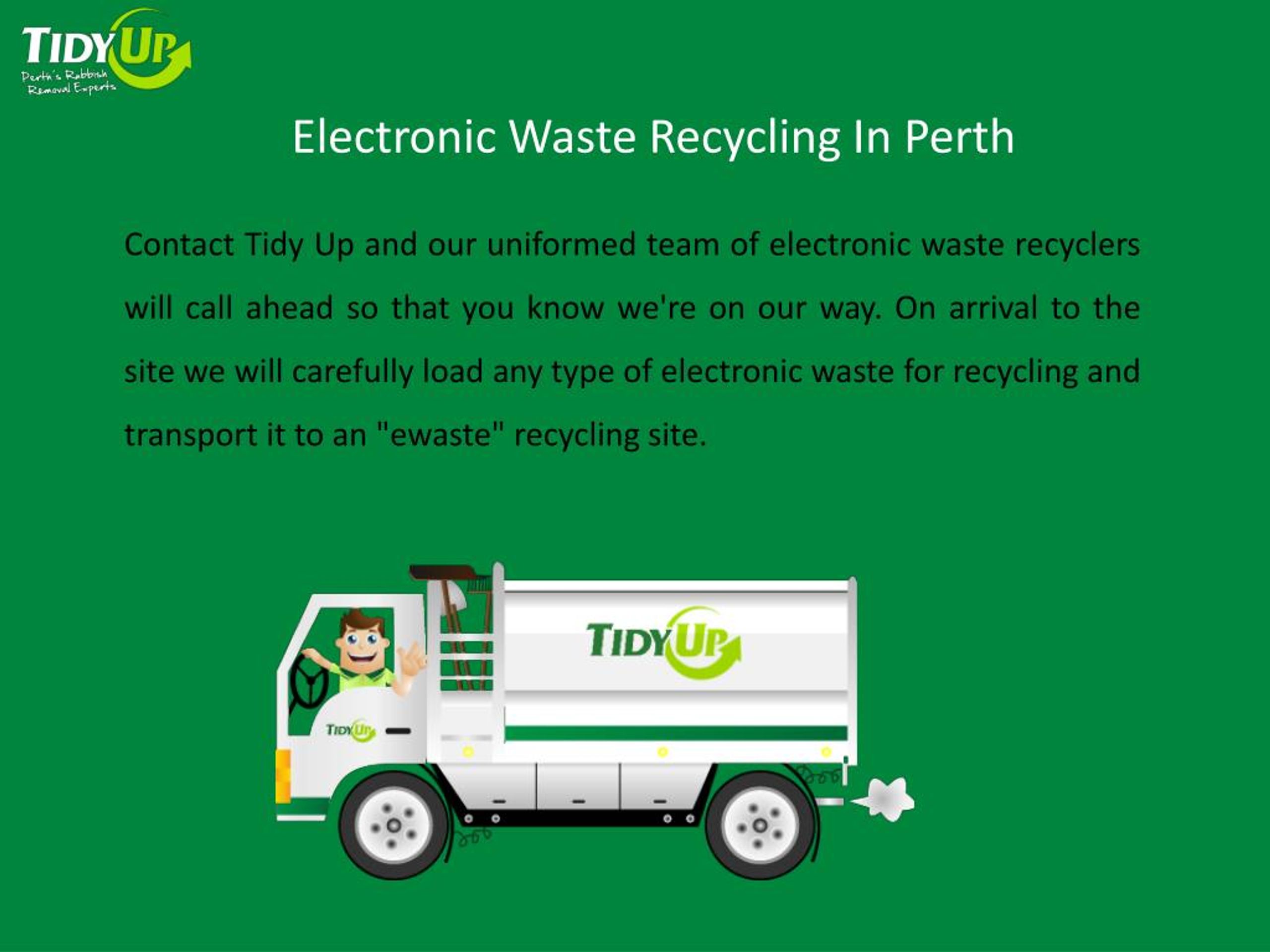 PPT Experienced Electronic Waste Recycle Perth Tidy Up PowerPoint Presentation ID