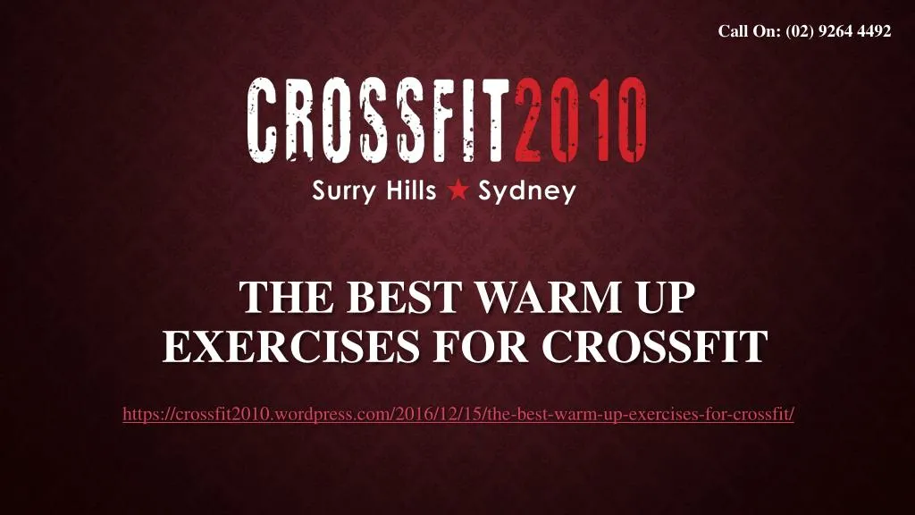 PPT - The Best Warm Up Exercises For CrossFit PowerPoint Presentation ...