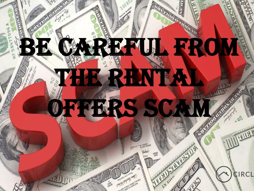 PPT - Be careful from the rental offers scam PowerPoint Presentation ...