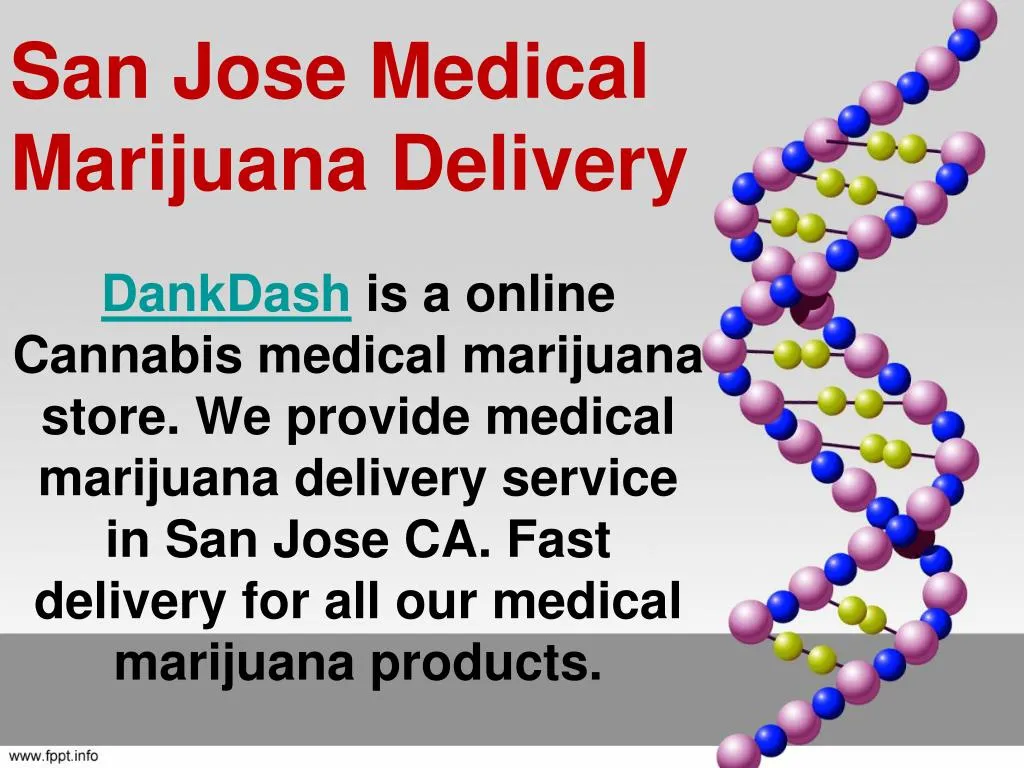 san jose medical marijuana delivery n.