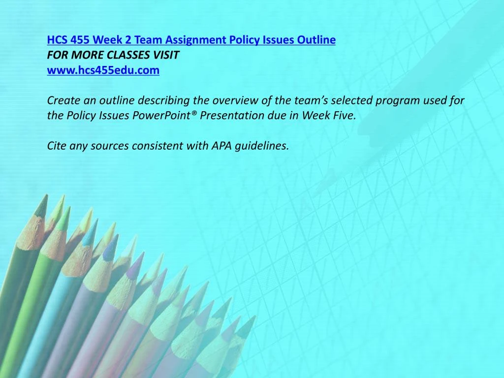 hcs 455 week 2 outline hcs 455 week 2 outline