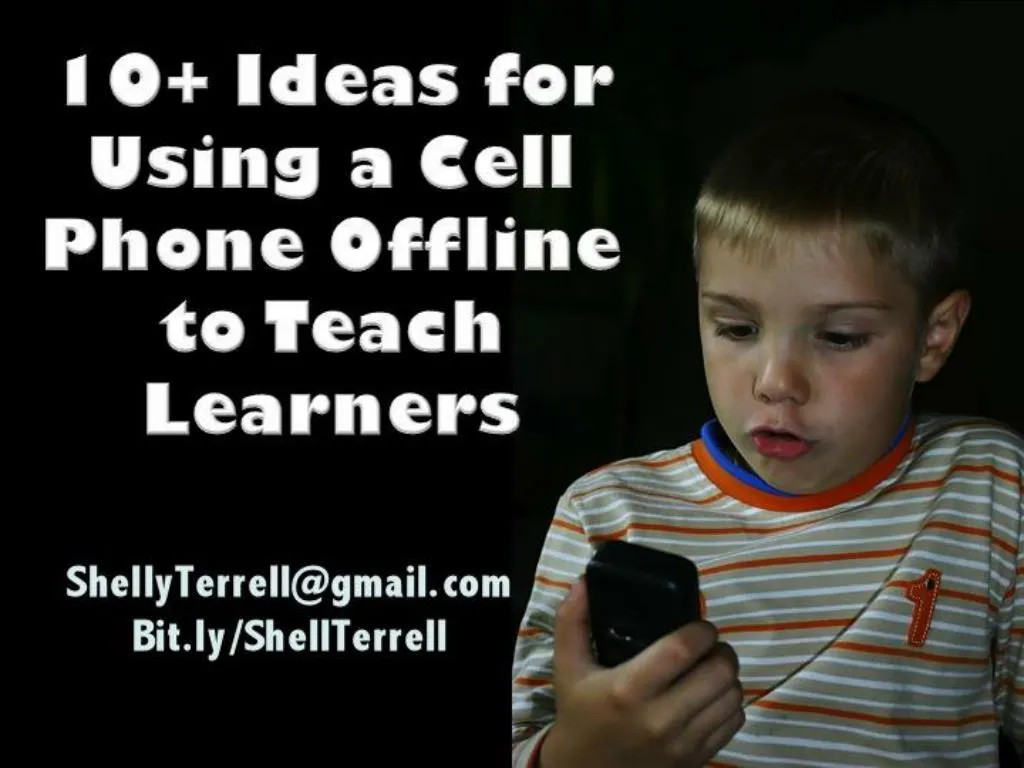 PPT 10 Ideas for Using Cell Phones Offline PowerPoint Presentation