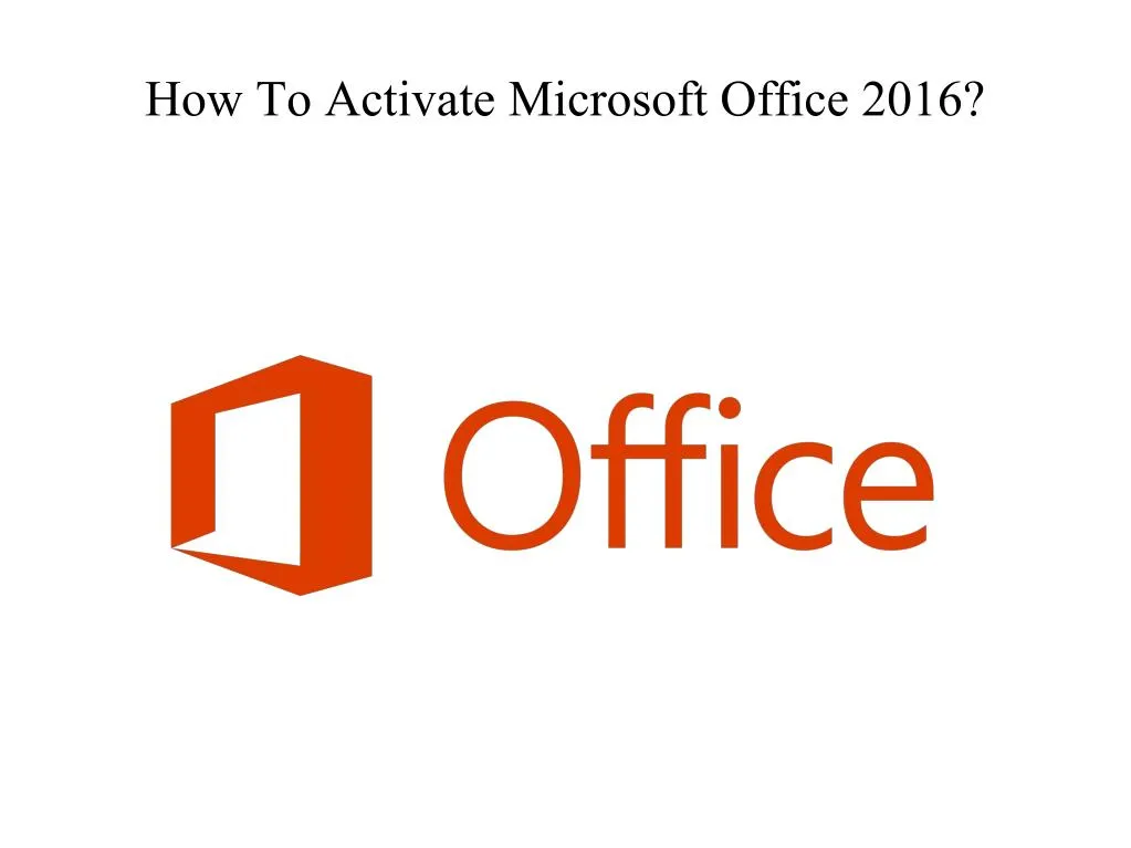 how to activate ms office 2016 for free