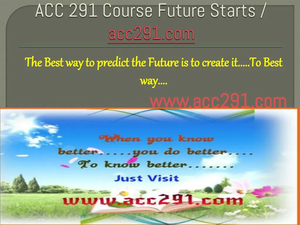 acc 291 course future starts acc291 com n.