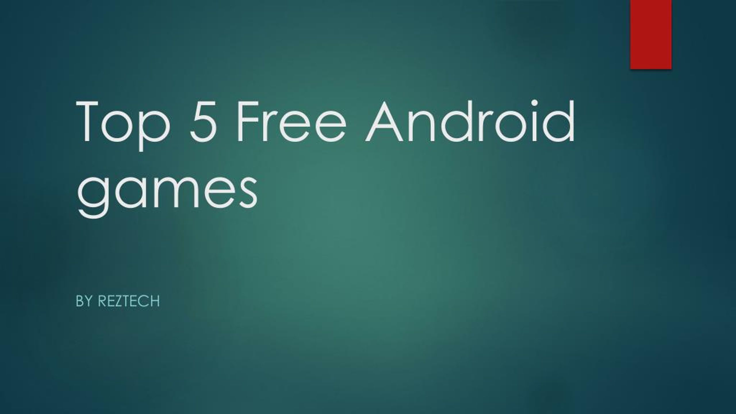 Top 5 Free games for Android