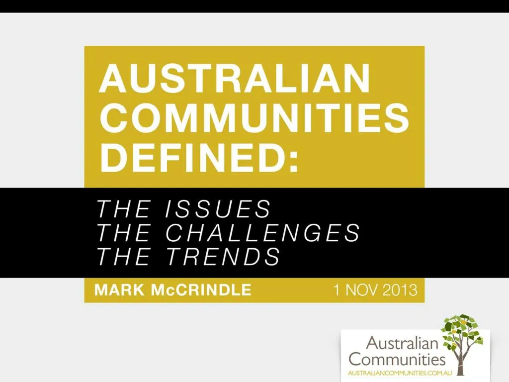 PPT - Australian Communities Defined: The Issues, the Challenges, and ...