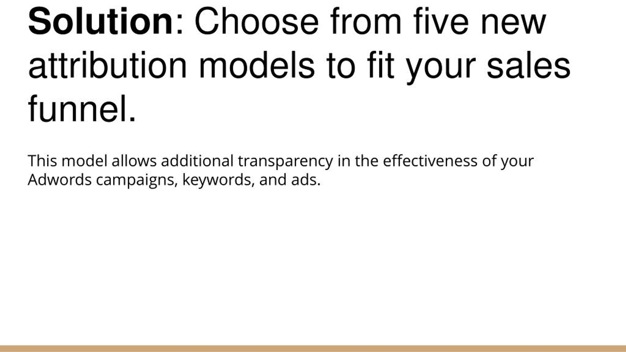 Ppt Ben Moskel New Attribution Modeling Available For Adwords Users