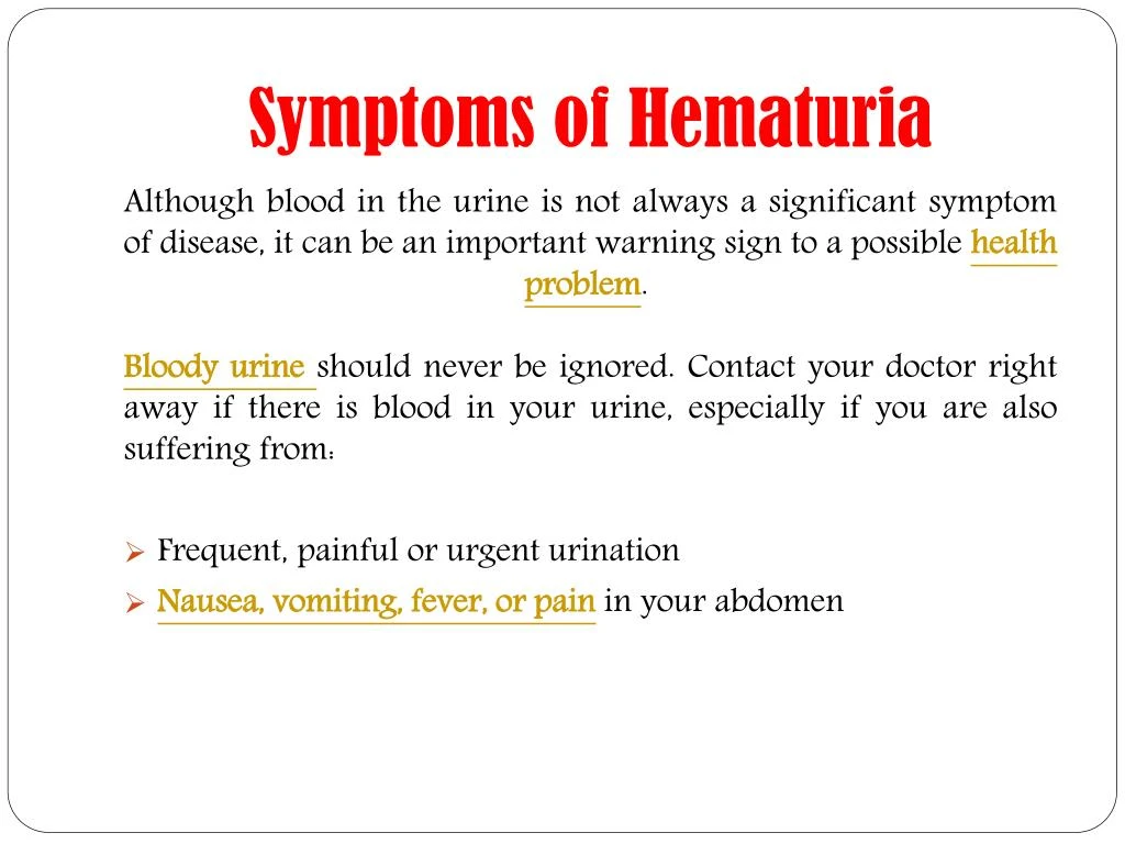 Ppt Hematuria Blood In The Urine Symptoms Causes Diagnosis And Treatment Powerpoint