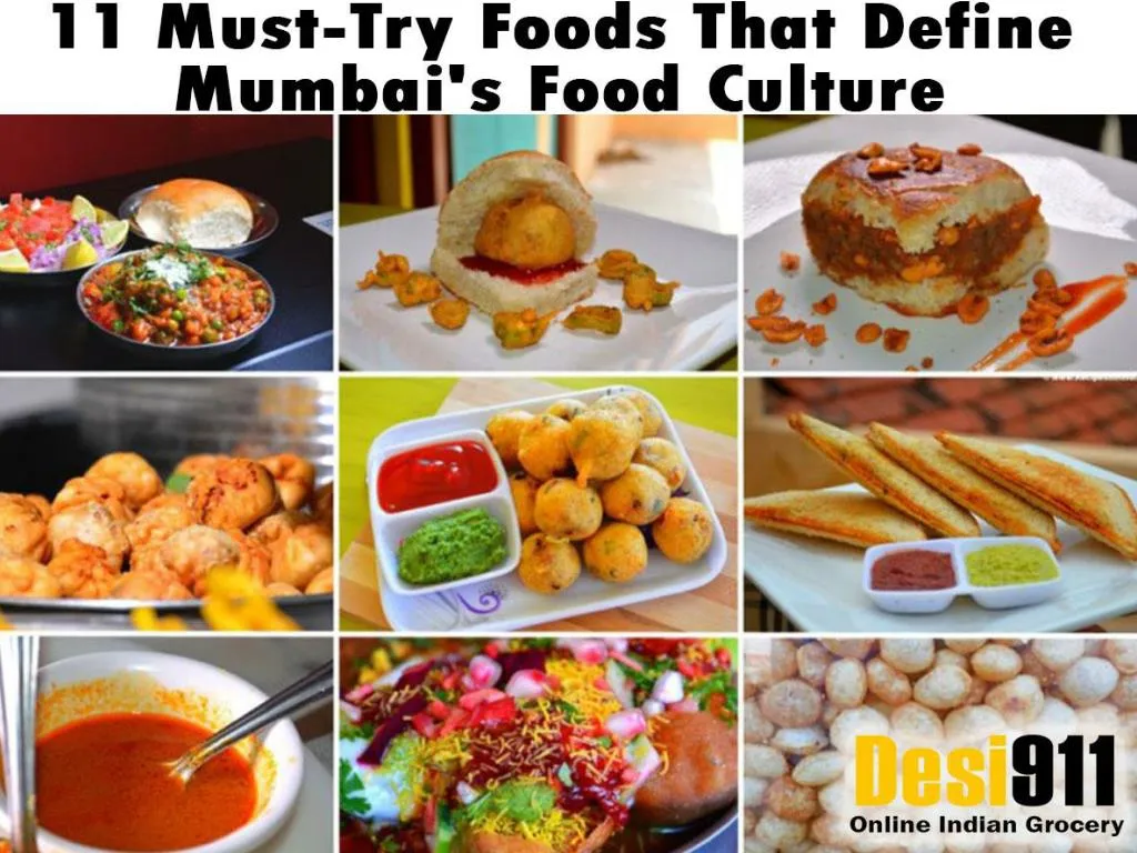 PPT - 11 Must-Try Foods That Define Mumbai's Food Culture PowerPoint