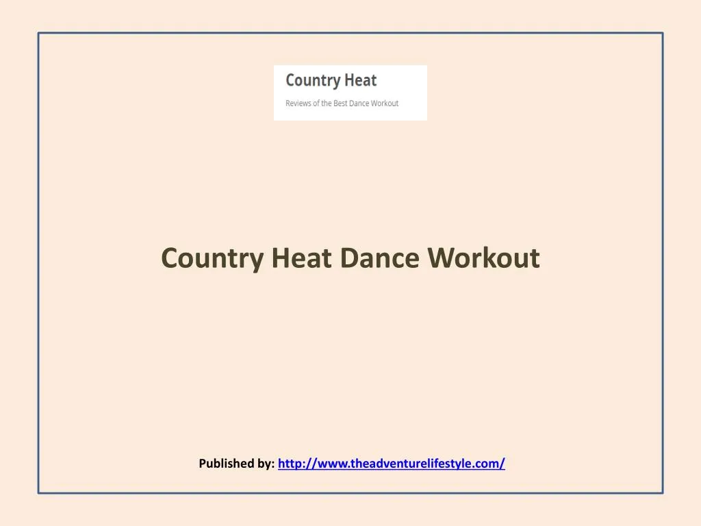 PPT Country Heat Dance Workout PowerPoint Presentation, free download