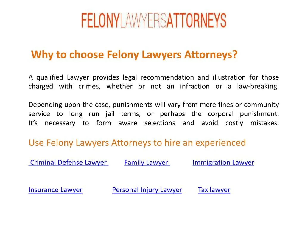 why to choose felony lawyers attorneys n.