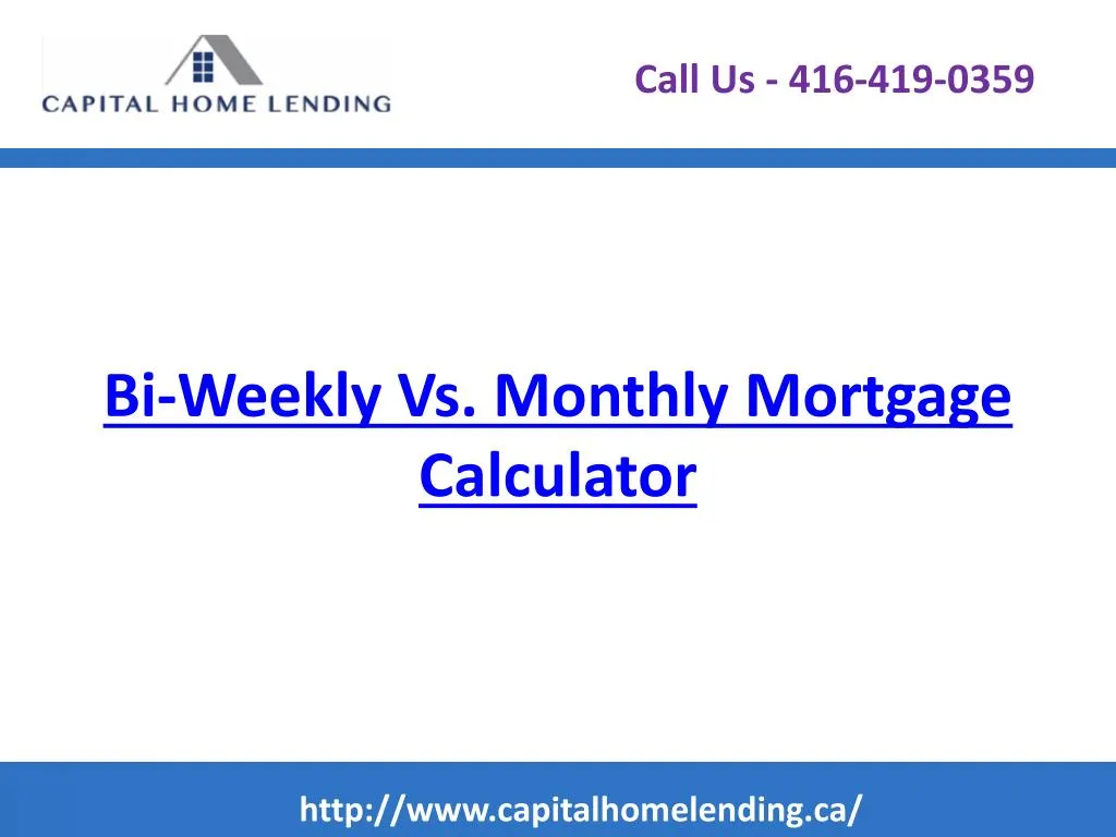 biweekly mortgage calculator vs semi monthly