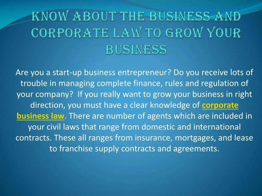 PPT - Know About The Business And Corporate Law To Grow Your Business ...