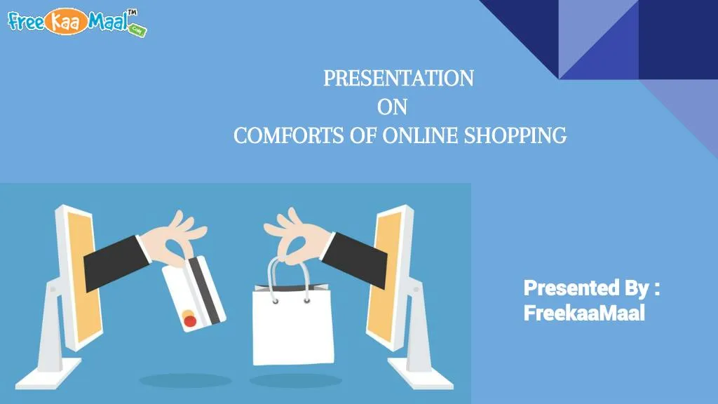 presentation on comforts of online shopping n.
