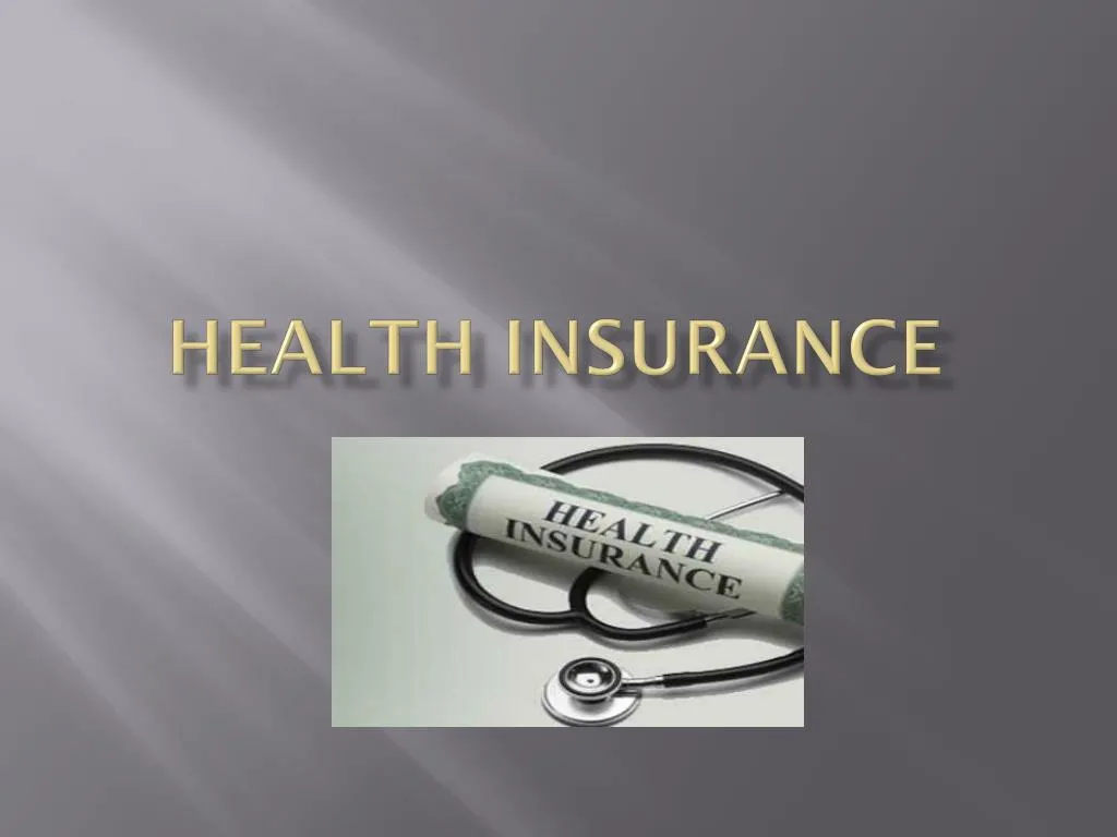 PPT - Health Insurance PowerPoint Presentation, Free Download - ID:7497208