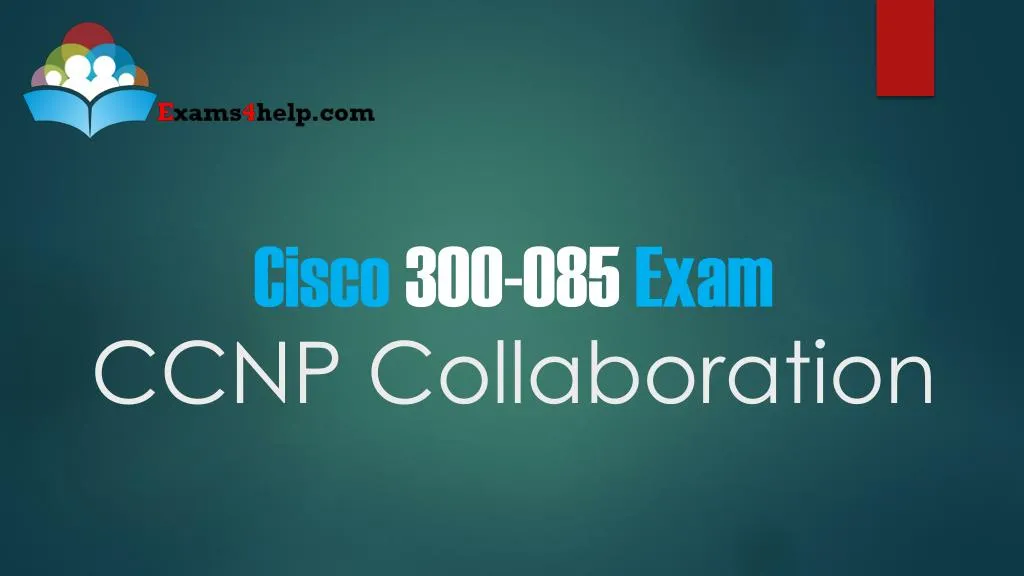cisco 300 085exam ccnp collaboration n.