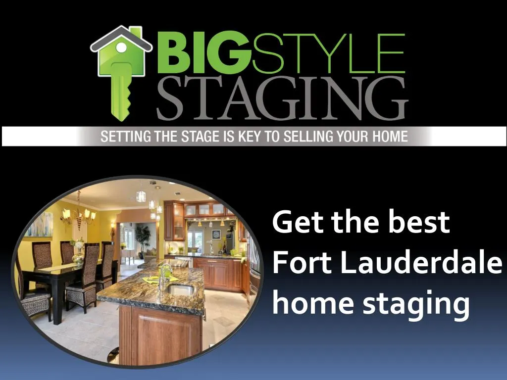 get the best fort lauderdale home staging n.