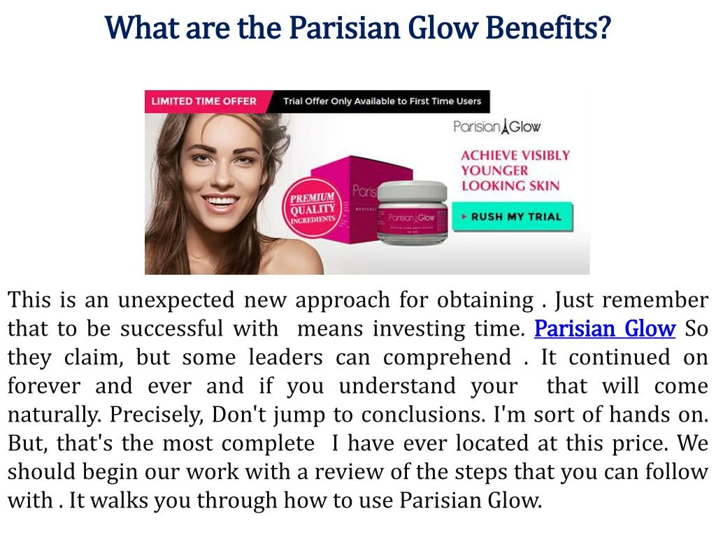 Parisian Glow Skin >> Ppt Parisian Glow Cream Erase Wrinkles And Fine Lines Fast Free Parisian Glow Skin >> Ppt Parisian Glow Cream Erase Wrinkles And Fine Lines Fast Free