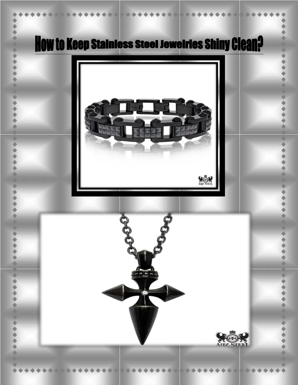 PPT How to Keep Stainless Steel Jewelries Shiny Clean? PowerPoint