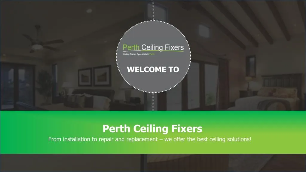 Ppt Ceiling Contractors In Perth Perth Ceiling Fixers