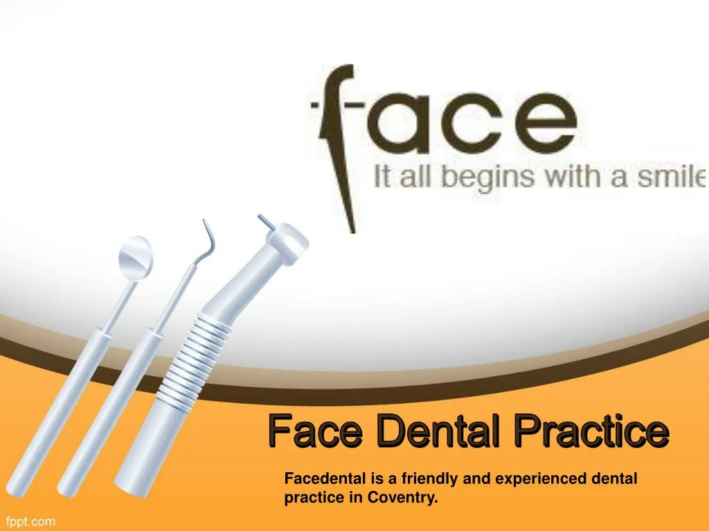 face dental practice n.