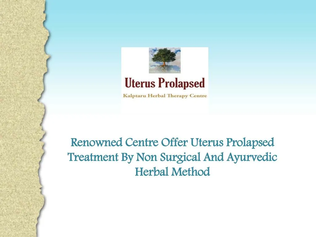 renowned centre offer uterus prolapsed treatment n.