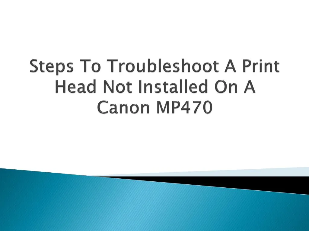canon mp470 printer head is not installed