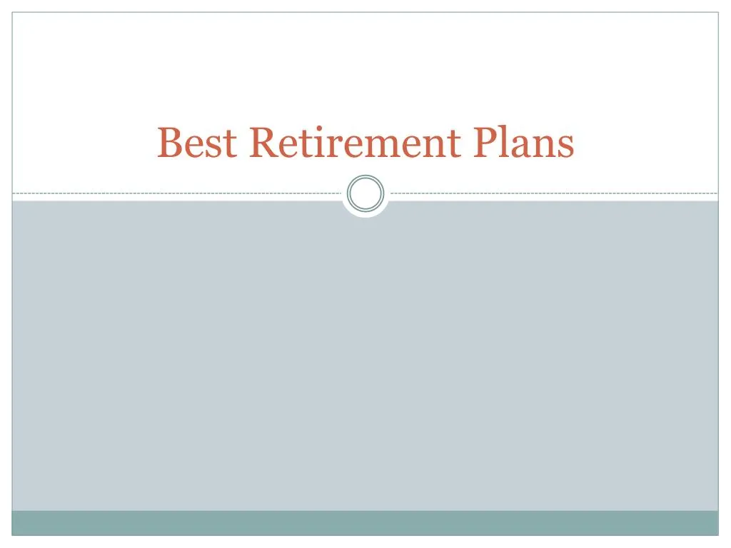 best retirement plans n.