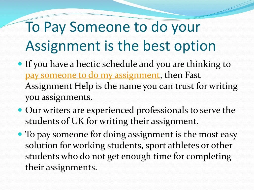 Get someone online to do your assignment